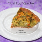 Just Egg Quiche (Vegan)