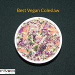 Best Vegan Coleslaw Plantivores