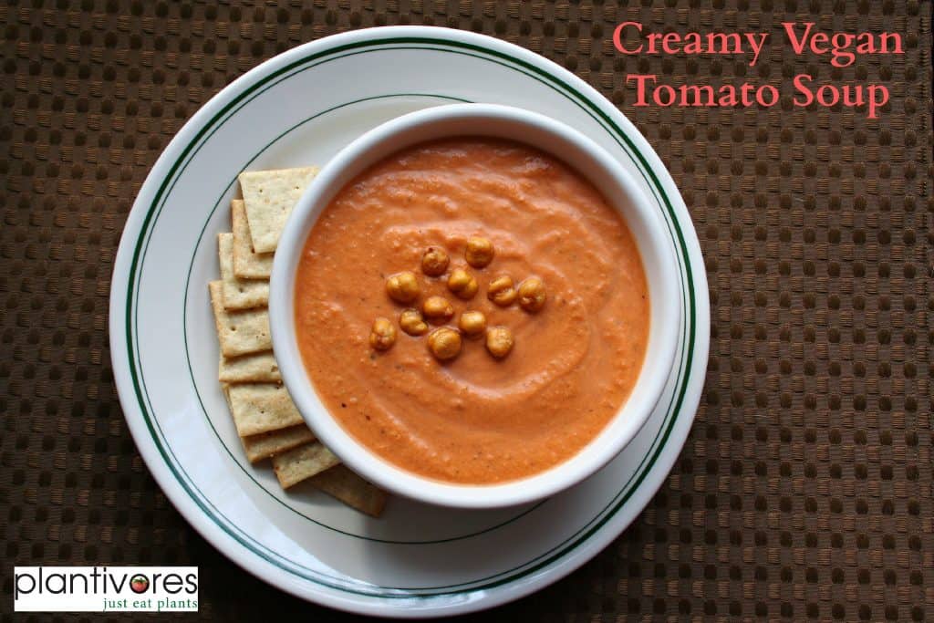 Creamy Vegan Tomato Soup | Plantivores