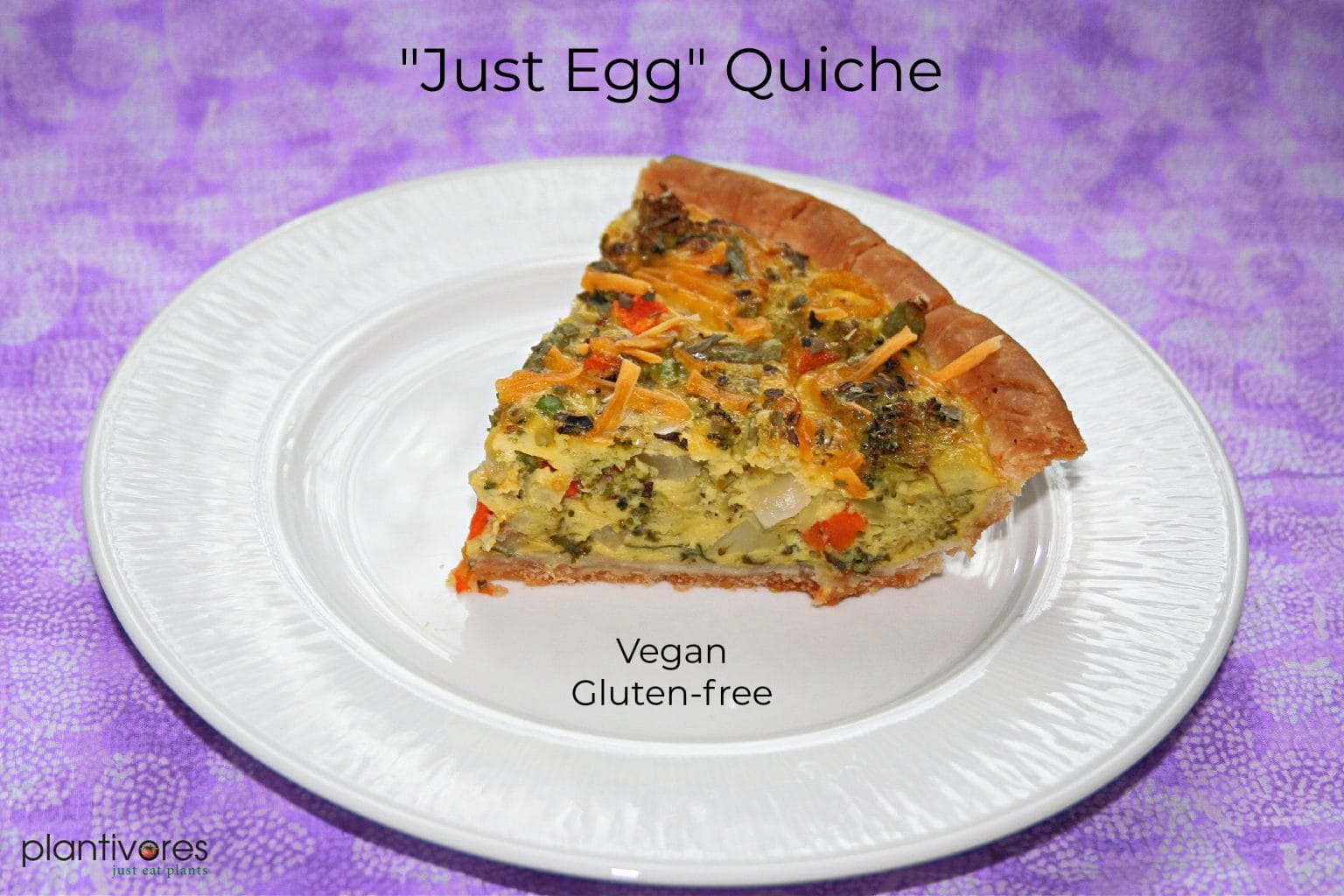 Just Egg Quiche (Vegan) - Plantivores - Best Gluten-free Vegan ...